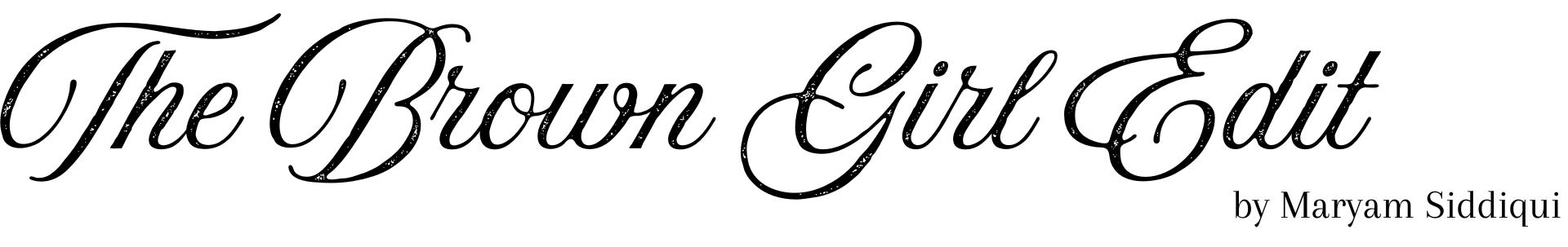 The Brown Girl Edit